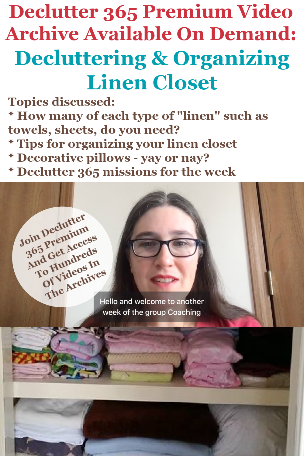 Declutter 365 Premium video archive available on demand all about decluttering and organizing your linen closet, on Home Storage Solutions 101