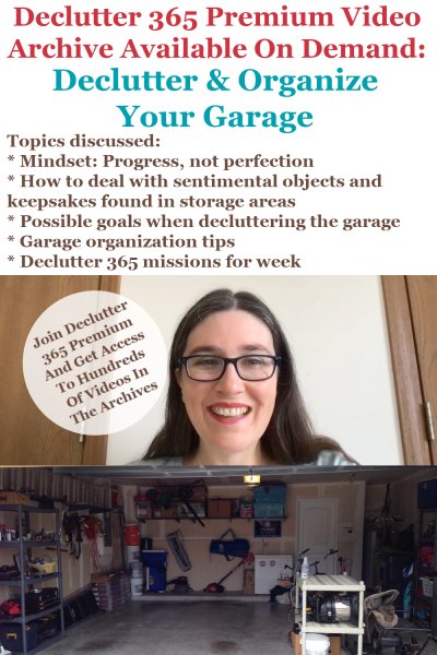 Declutter 365 Premium video archive available on demand all about decluttering and organizing your garage, on Home Storage Solutions 101