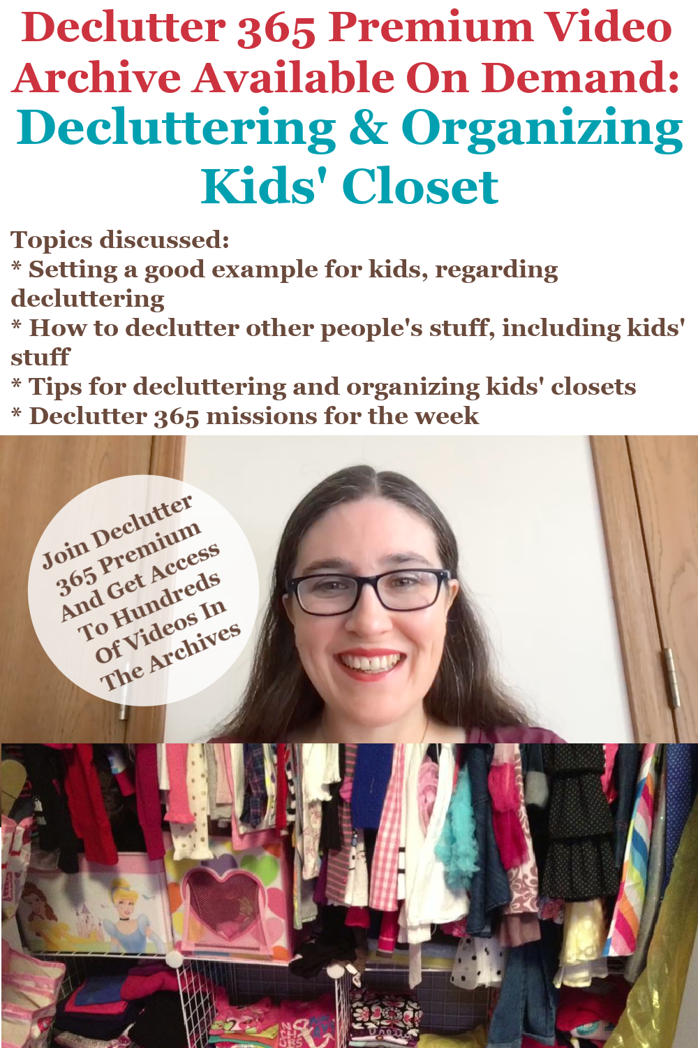Declutter 365 Premium video archive available on demand all about decluttering and organizing kids' closets, on Home Storage Solutions 101