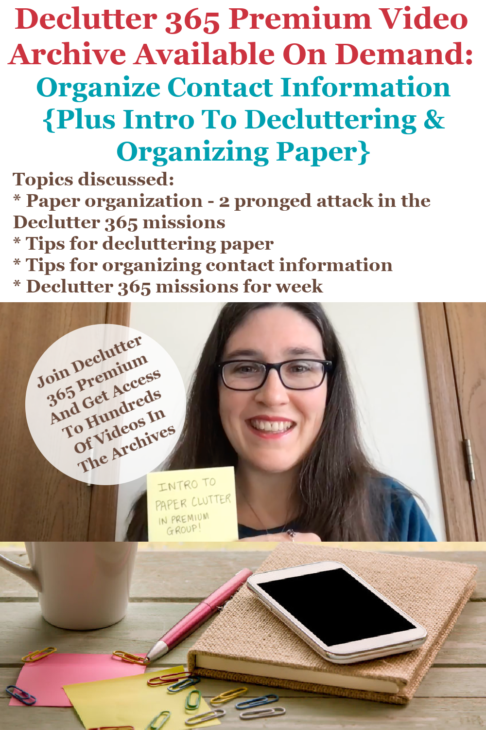 Declutter 365 Premium video archive available on demand all about organizing contact information, plus an introduction to decluttering and organizing paper, on Home Storage Solutions 101