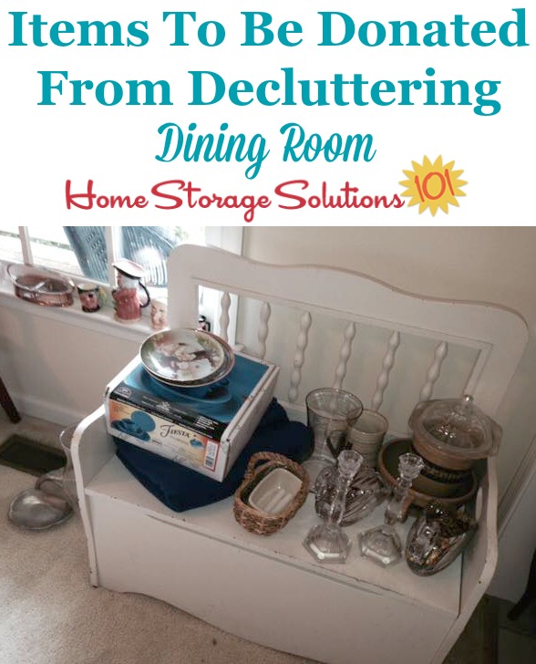 Items to be donated from decluttering dining room {on Home Storage Solutions 101}