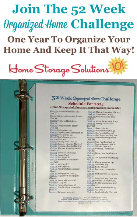 Free printable list of the 52 Week Organized Home Challenges for 2024. This challenge helps you to organize your entire home over the course of one year, and also during that time learn how to keep it that way from now on {on Home Storage Solutions 101} #OrganizedHome #Organization #Organized