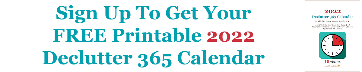 Sign up to get your FREE printable 2022 Declutter 365 calendar
