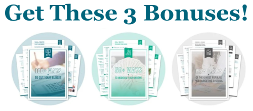 Get these 3 bonuses when you buy the One Hour Budget: A Simple Step-By-Step Guide To Set Up Your Budget In Just 60 Minutes