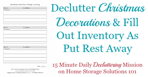 Today's #Declutter365 mission is to declutter Christmas decorations, and then fill out this Christmas storage inventory form as you put away the holiday decorations you're keeping {on Home Storage Solutions 101}