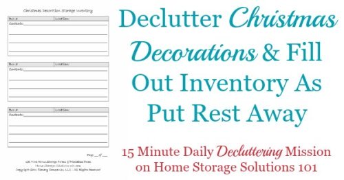 Today's #Declutter365 mission is to declutter Christmas decorations, and then fill out this Christmas storage inventory form as you put away the holiday decorations you're keeping {on Home Storage Solutions 101}