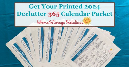 Get your printed copy of the 2024 Declutter 365 calendar packet here, includes 27 single sided pages {on Home Storage Solutions 101} #Declutter365