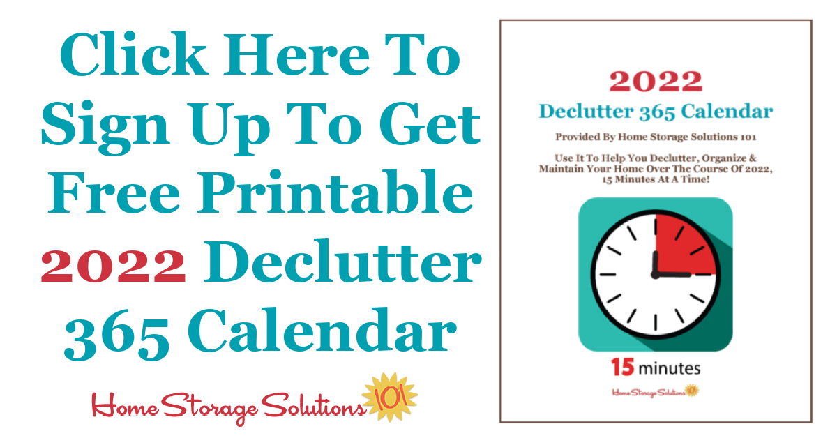 Click here to get your free printable 2022 declutter calendar Click here to get your free printable 2022 declutter calendar