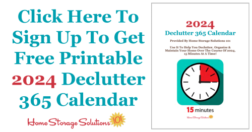 Click here to sign up to get your free printable 2024 Declutter 365 calendar {on Home Storage Solutions 101}