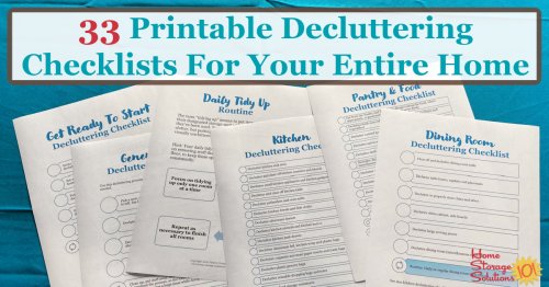Fully comprehensive printable decluttering checklist for every area and type of item within your home (33 checklists included within the pack), to help you get rid of clutter with a straightforward and effective list of tasks {from Home Storage Solutions 101, and Declutter 365}