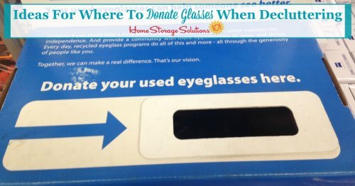 Ideas for where to donate glasses when decluttering {on Home Storage Solutions 101}