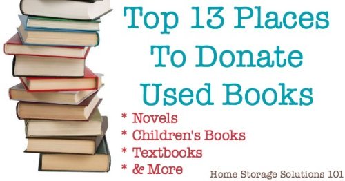 Top 13 places to donate used books {on Home Storage Solutions 101}