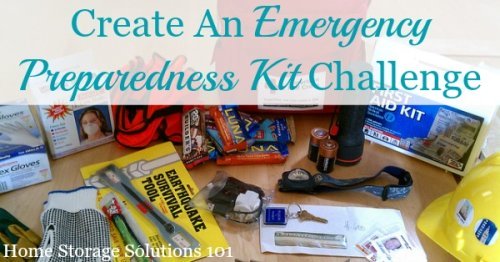 How to create an emergency preparedness kit for your family, plus other safety and emergency planning each household should do {part of the 52 Week Organized Home Challenge on Home Storage Solutions 101} #OrganizedHomeChallenge #EmergencyPreparedness #EmergencyPrep