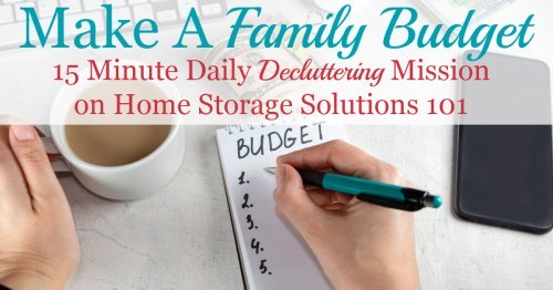 How and why to make a household or family budget, including with recommendations for worksheets and other resources to do it quickly and easily {#Declutter365 mission on Home Storage Solutions 101}