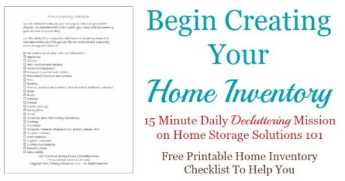 Today's #Declutter365 mission is to begin creating your home inventory. The article includes a free printable home inventory checklist so you don't forget any of the important stuff when creating your own inventory for insurance {on Home Storage Solutions 101} #HomeInventory #FreePrintable