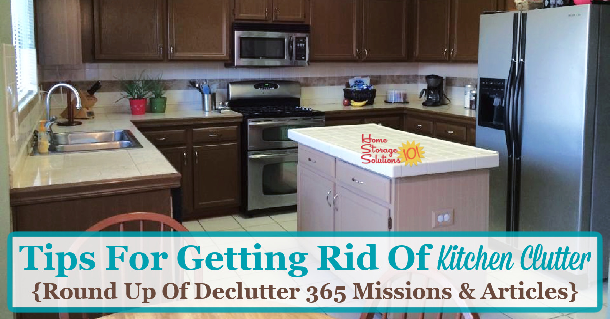 Here is a checklist of kitchen clutter items to consider getting rid of, plus a round up of Declutter 365 missions and articles to help you accomplish these tasks {on Home Storage Solutions 101}