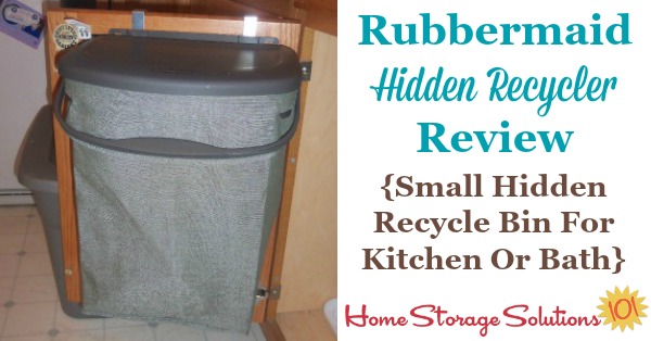 Here is my review of the Rubbermaid hidden recycler, which I placed behind my kitchen cabinet door, but which could also be placed in a bathroom {on Home Storage Solutions 101} #Organizer #Recycling #KitchenOrganization