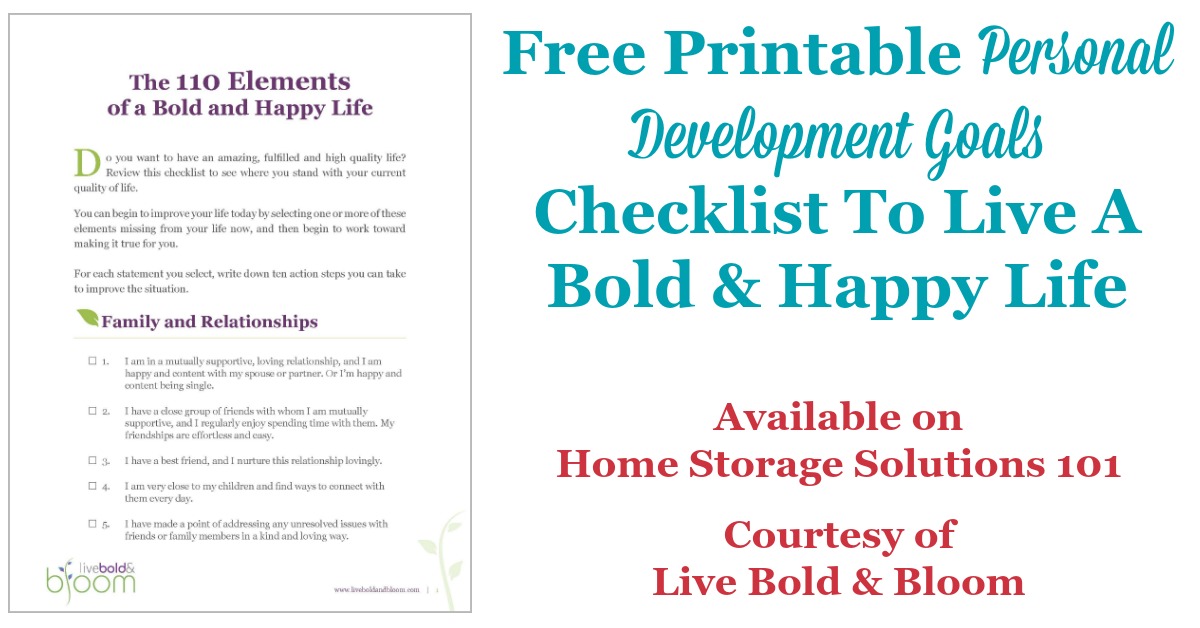 Free printable personal development goals checklist, listing the 100 Elements of a Bold & Happy Life {courtesy of Home Storage Solutions 101 and Live Bold & Bloom}