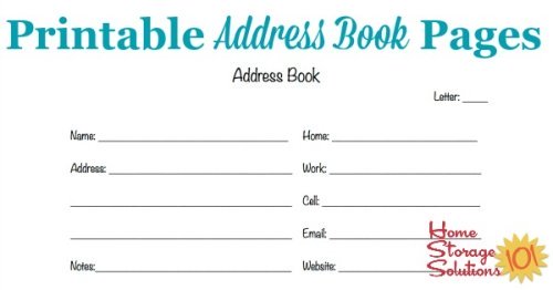 Free printable address book pages to get your contact information organized {courtesy of Home Storage Solutions 101}