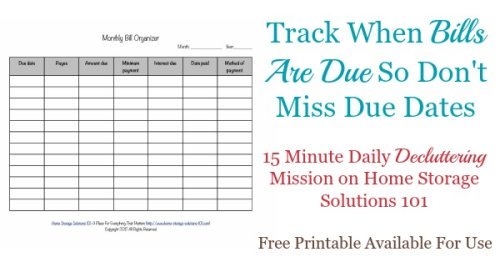 Today's #Declutter365 mission is to track when bills are due so you don't miss bill due dates. You can use whatever method you like, but there is a free printable monthly bill organizer available if you'd like to use it. {on Home Storage Solutions 101}