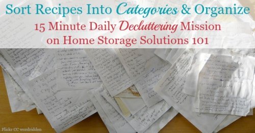 After you've decluttered recipes, the next step in the process is to sort your recipes into categories and organize them. Here are suggested recipes categories for the #Declutter365 mission {on Home Storage Solutions 101}