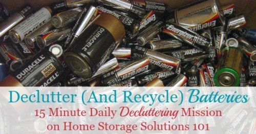 How and where to recycle batteries found commonly around your home, while decluttering or just everyday as needed {on Home Storage Solutions 101}