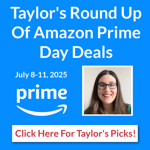 Taylor's round up of Amazon Prime Day deals