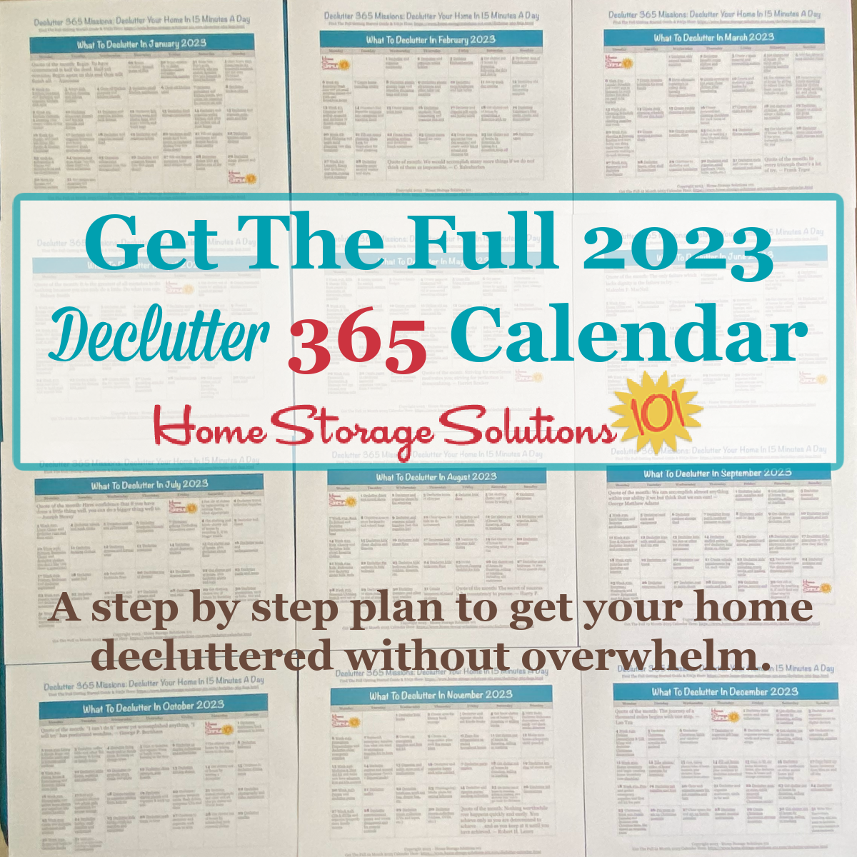 Get the full 2023 Declutter 365 calendar, a step by step plan to get your home decluttered without overwhelm {on Home Storage Solutions 101} #Declutter365 #DeclutteringHome #DeclutterTips