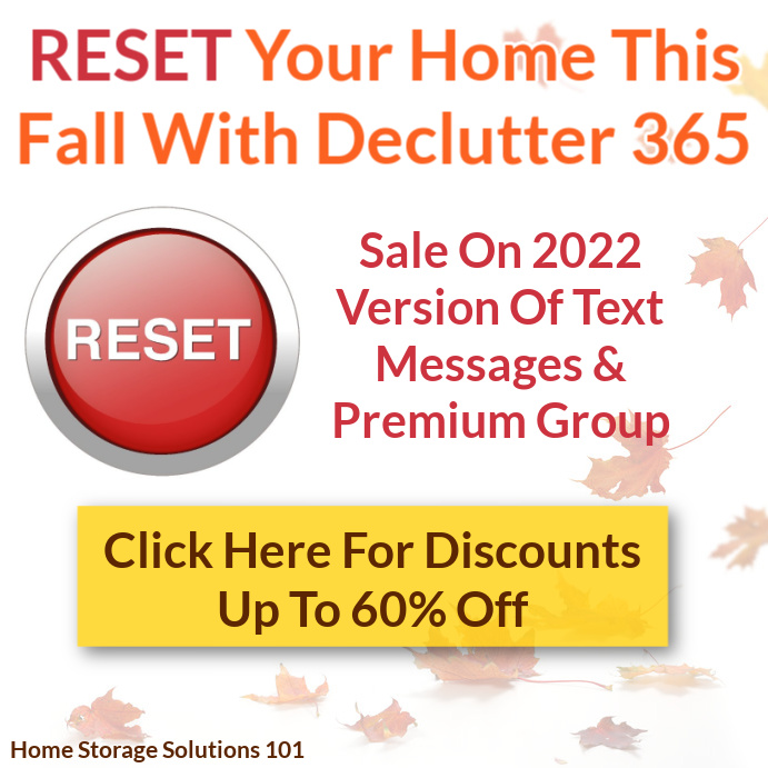 RESET your home this fall with Declutter 365: Sale on 2022 version of text messages and premium group, up to 60% off