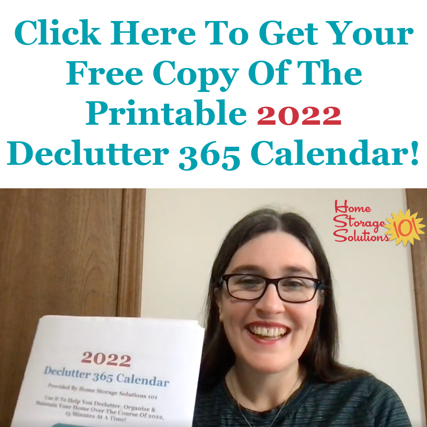 Click here to get your free copy of the printable 2022 Declutter 365 calendar