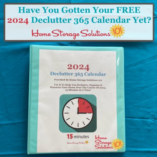 Get your free 2024 Declutter 365 calendar printable, to give you a simple plan to get your home decluttered over the course of the year, without overwhelm, while simultaneously learning the skills necessary to maintain that clutter free existence from then on {on Home Storage Solutions 101} #Declutter365 #Decluttering #Declutter