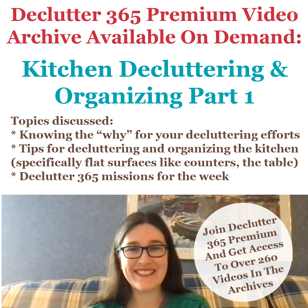 Kitchen decluttering and organizing video archive topics, in the Declutter 365 Premium group