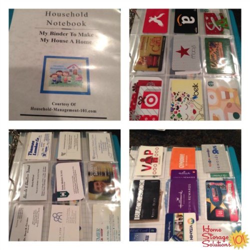 Add several business card organizer sleeves to your household notebook to hold both business cards, as well as gift cards and loyalty cards {featured on Home Storage Solutions 101}