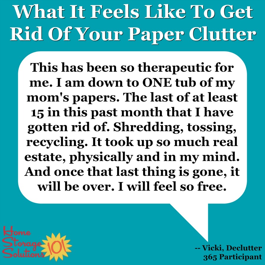 Testimonial of Vicki, a Declutter 365 participant, about how she felt when she got rid of her paper clutter while doing the daily Declutter 365 missions {on Home Storage Solutions 101} #Declutter365 #PaperClutter #Decluttering