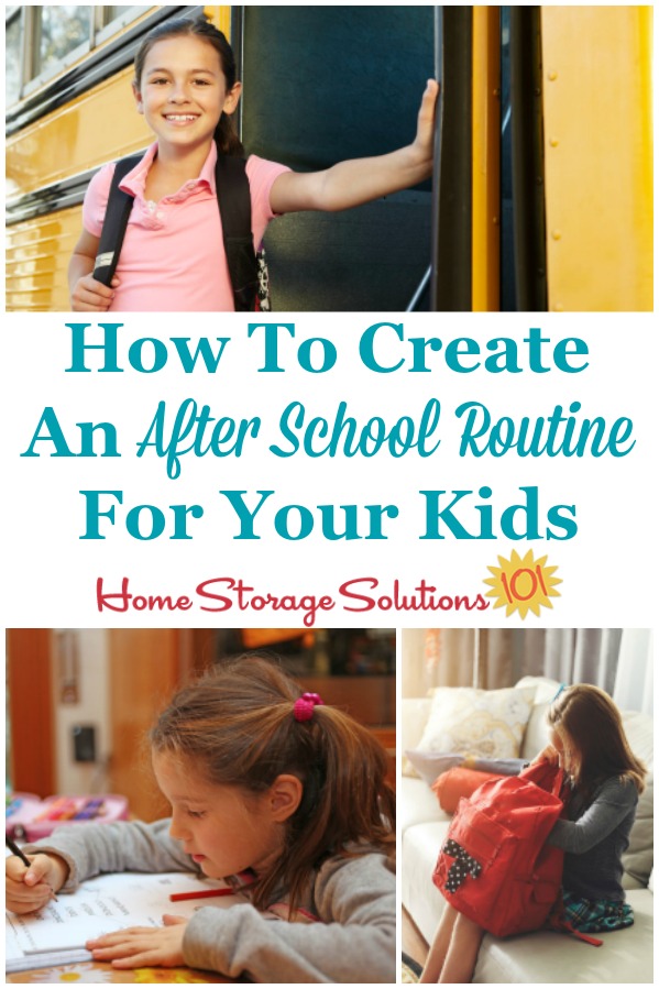 Here is how to create an after school routine for your kids that gets the essentials done in those few hours between school and evening time without chaos {on Home Storage Solutions 101} #AfterSchoolRoutine #KidsRoutine #BackToSchool