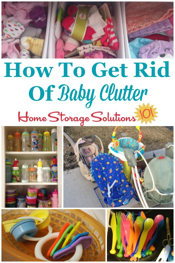 Here are instructions for how to get rid of baby clutter from your home, including dealing with sentimental feelings, as well as a checklist of items to make sure you don't forget hidden pockets of clutter throughout the house on Home Storage Solutions 101 #BabyClutter #KidsClutter #Declutter365