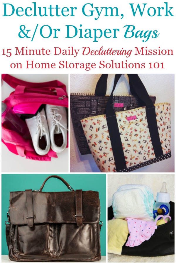 In this Declutter 365 mission you will declutter whatever bag you carry with you on a regular basis, such as a gym, work or diaper bag, and then develop routines to keep it clutter free from now on {on Home Storage Solutions 101} #BagClutter #DeclutterBag #BagOrganization