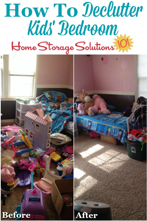 Before and after photos when get rid of kids' bedroom clutter {on Home Storage Solutions 101} #BedroomClutter #DeclutterBedroom #DeclutteringBedroom