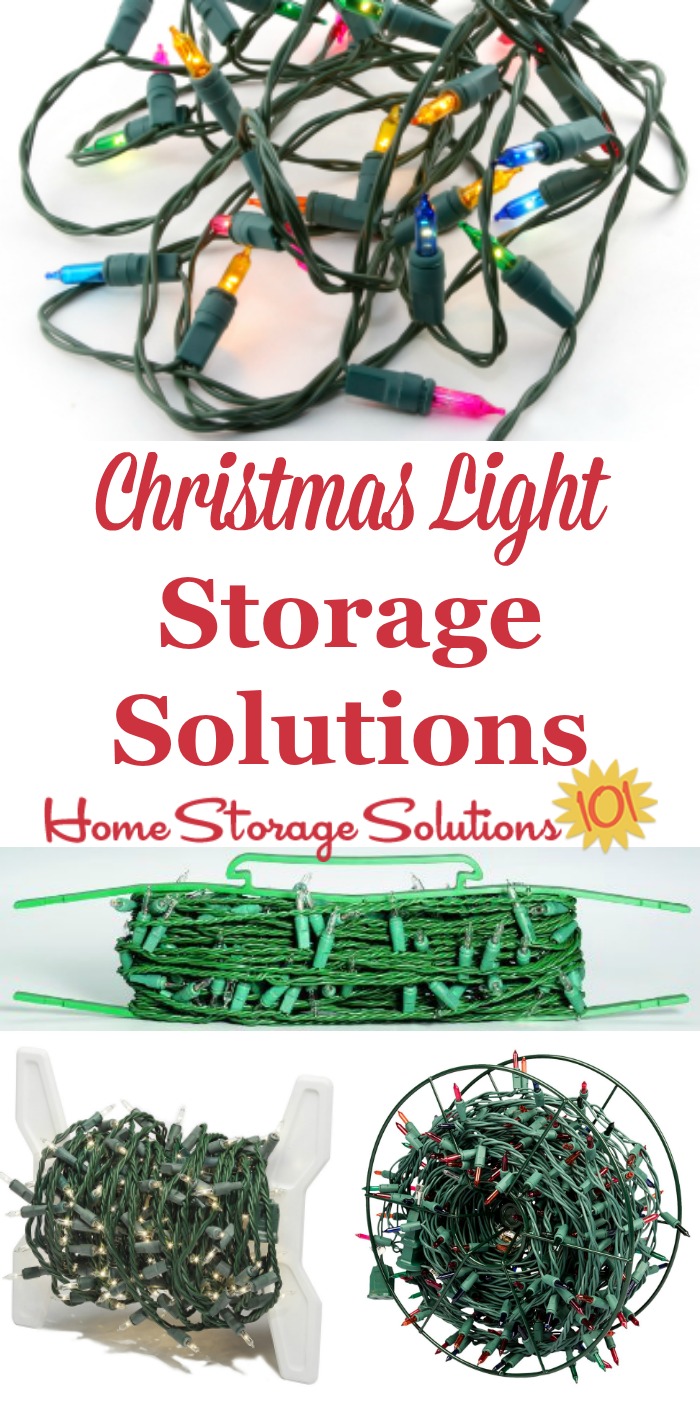 These Christmas light storage solutions keep you from having to fight with tangled strings and strands of lights, which makes your life easier, and allows you to enjoy a bright and sparkling holiday season without frustration {on Home Storage Solutions 101} #ChristmasStorage #HolidayStorage #ChristmasLights