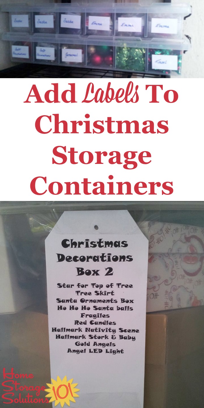 Make sure you add labels to your Christmas storage containers so it's easy to identify what is inside each box {on Home Storage Solutions 101} #ChristmasStorage #ChristmasOrganization #ChristmasOrganizing
