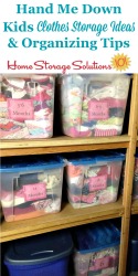 hand me down kids clothes storage ideas and organizing tips