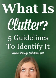 5 guidelines to identify what is clutter in your home