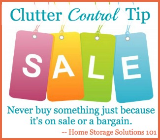 clutter control tip re stuff on sale