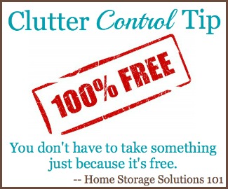 clutter control tip, it's not really 100% free