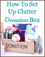 how to set up a clutter donation box
