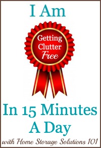 I Am Getting Clutter Free in 15 Minutes a Day