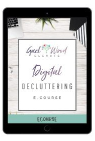 Digital Decluttering eCourse