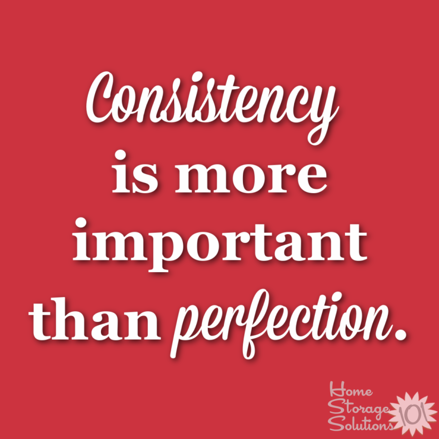 Consistency is more important than perfection {on Home Storage Solutions 101} #Declutter365