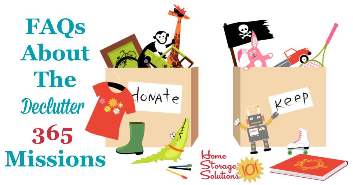 Here are answers to Declutter 365 FAQs, with everything you need to know to get started decluttering your home using this program today {on Home Storage Solutions 101} Here are answers to Declutter 365 FAQs, with everything you need to know to get started decluttering your home using this program today {on Home Storage Solutions 101} #Declutter365