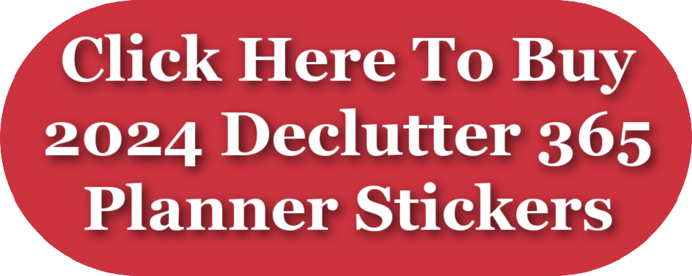 Click here to buy 2024 Declutter 365 Planner Stickers